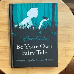 Be Your Own Fairy Tale Book